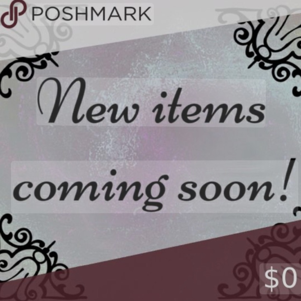 ALL New items coming soon!